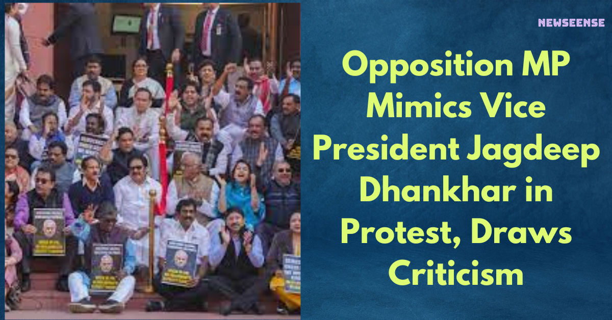 Opposition MP Mimics Vice President Jagdeep Dhankhar in Protest, Draws Criticism