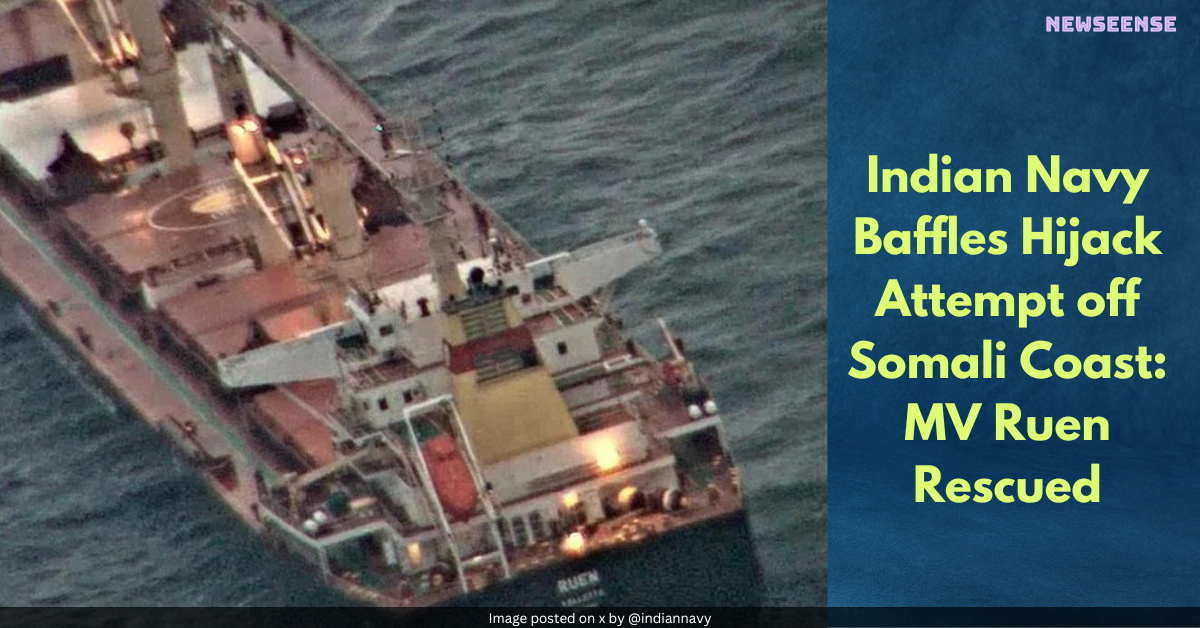 Indian Navy Baffles Hijack Attempt off Somali Coast MV Ruen Rescued