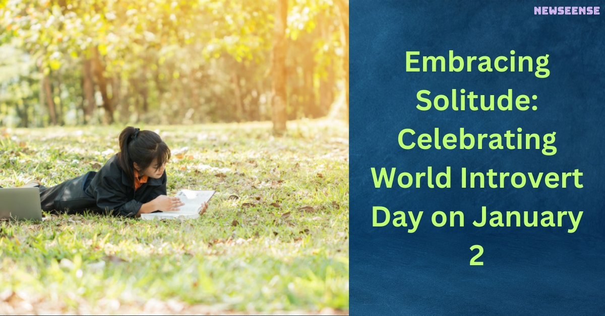 Embracing-Solitude-Celebrating-World-Introvert-Day-on-January-2