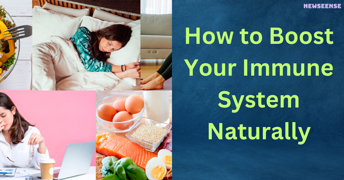 How to Boost Your Immune System Naturally