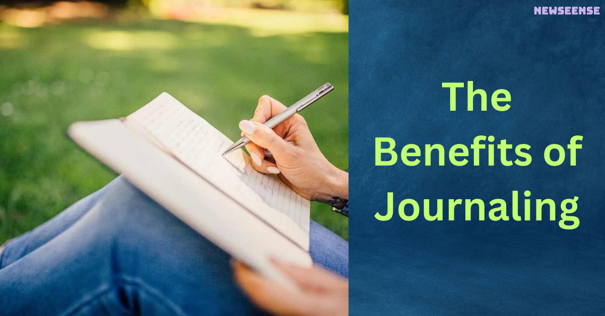 The Benefits of Journaling