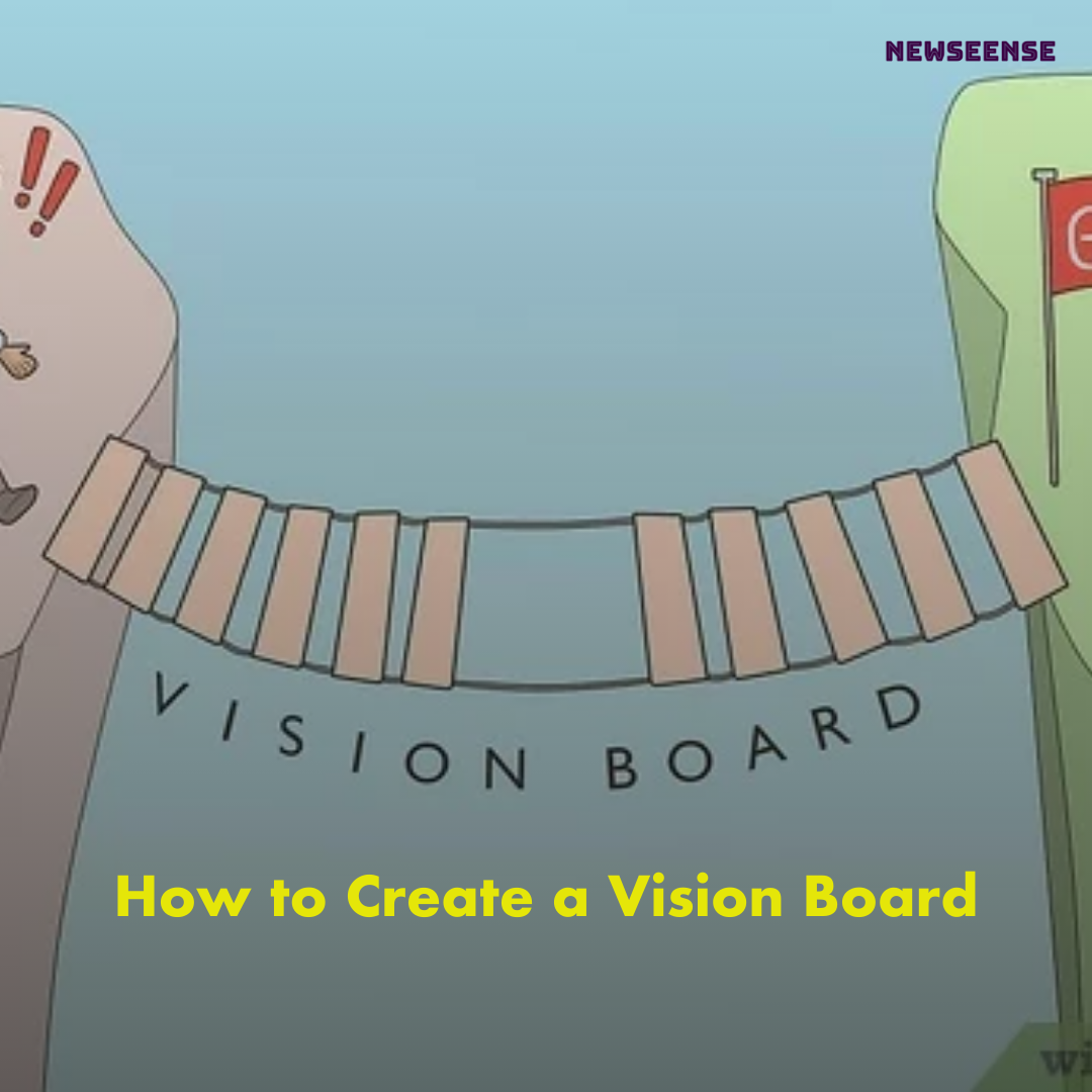 How to Create a Vision Board