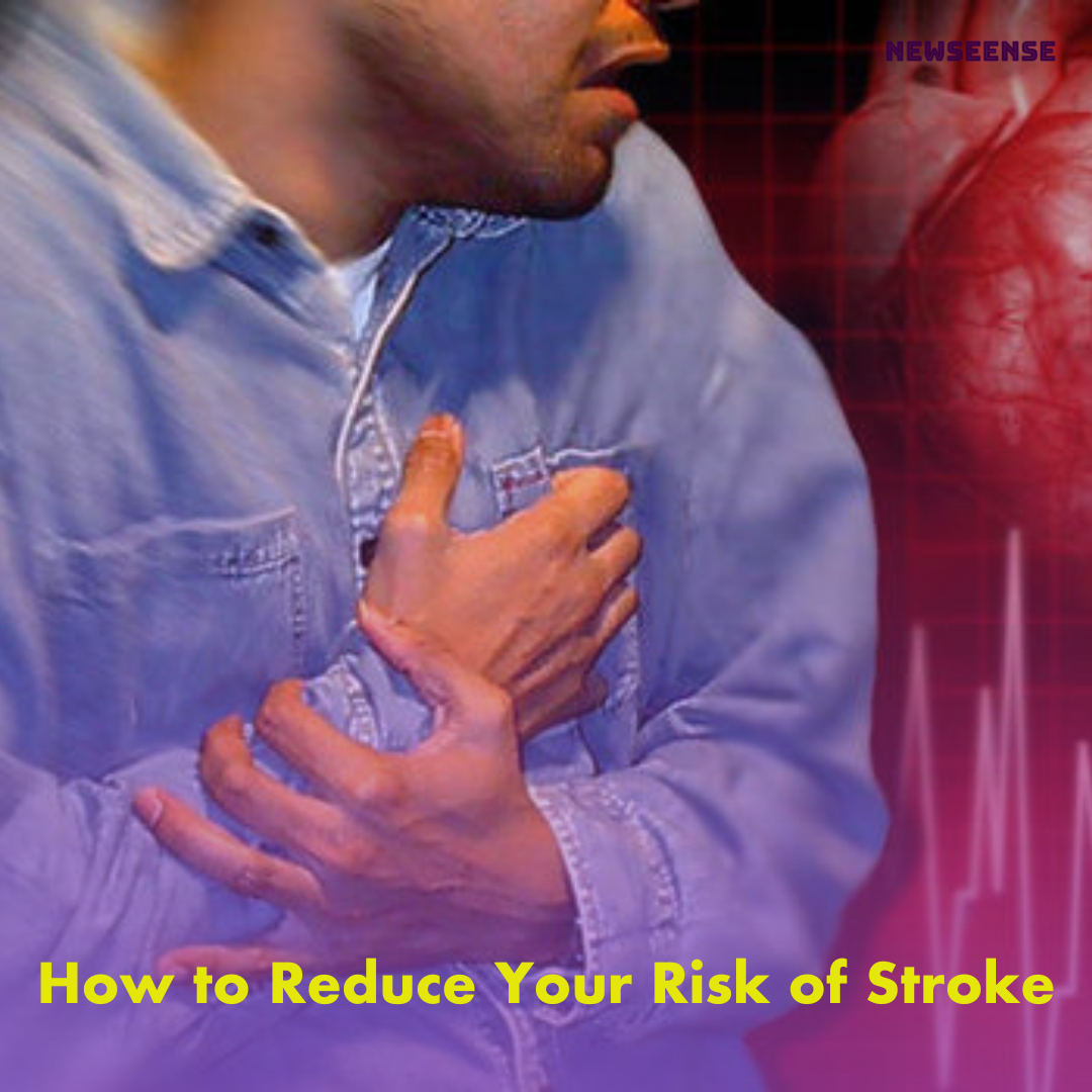 How to Reduce Your Risk of Stroke