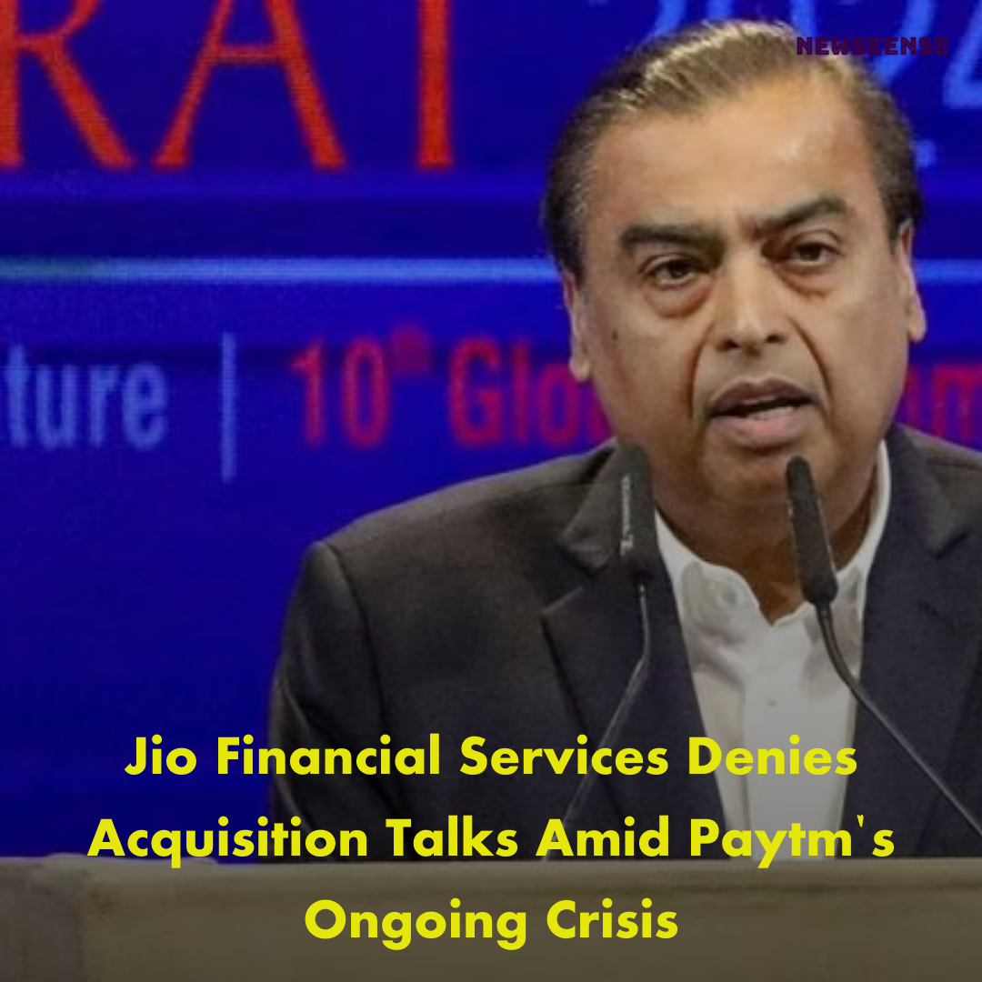 Jio Financial Services Denies Acquisition Talks Amid Paytm's Ongoing Crisis