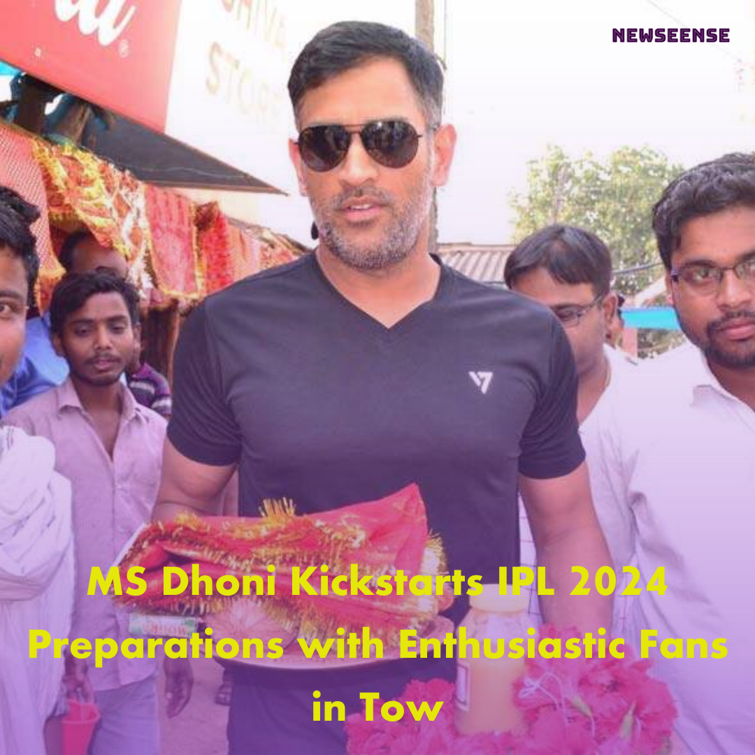 MS Dhoni Kickstarts IPL 2024 Preparations with Enthusiastic Fans in Tow