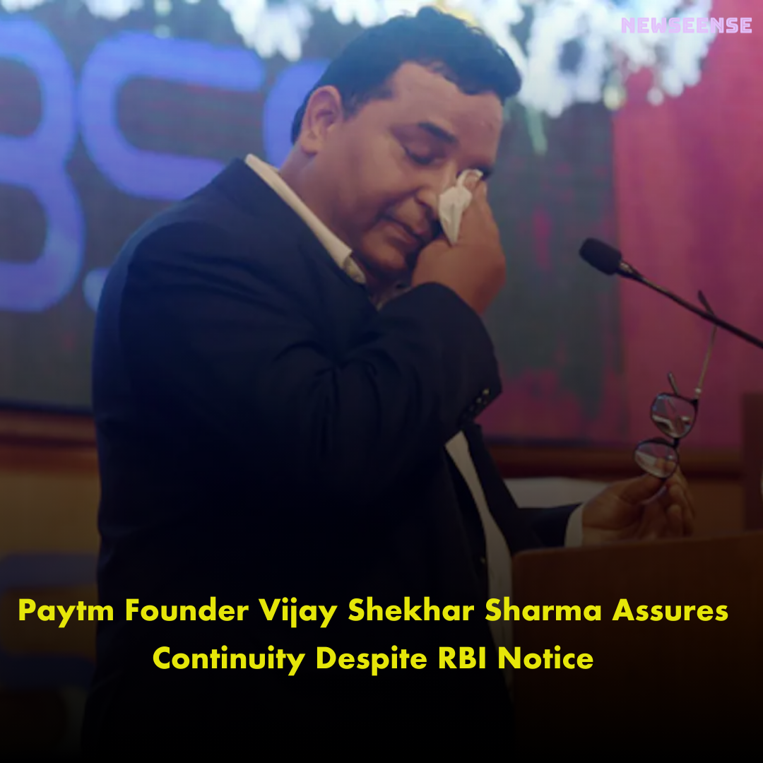 Paytm Founder Vijay Shekhar Sharma Assures Continuity Despite RBI Notice