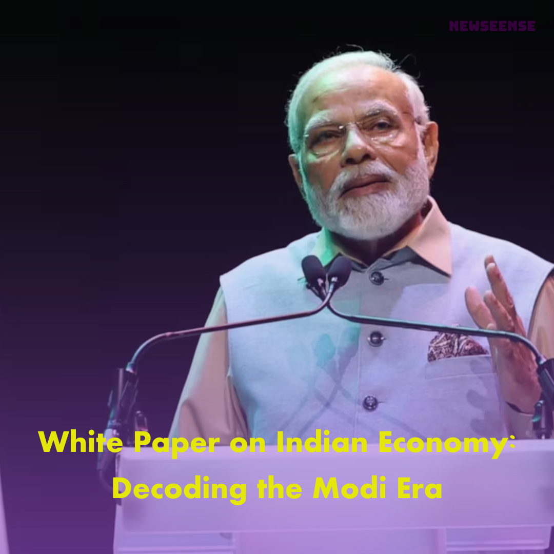 White Paper on Indian Economy: Decoding the Modi Era