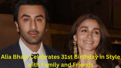 Alia Bhatt Celebrates 31st Birthday in Style with Family and Friends