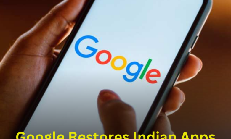 Google Restores Indian Apps Following Government Intervention