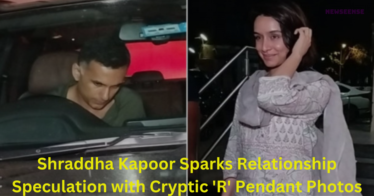 Shraddha Kapoor Sparks Relationship Speculation with Cryptic 'R' Pendant Photos