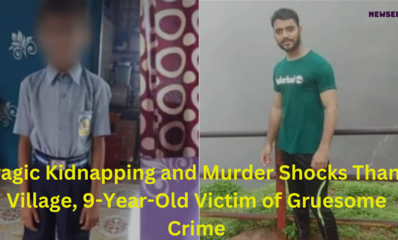 Tragic Kidnapping and Murder Shocks Thane Village, 9-Year-Old Victim of Gruesome Crime